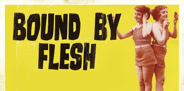 Bound by Flesh (2014)