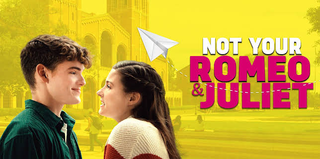 Not Your Romeo & Juliet (2023)