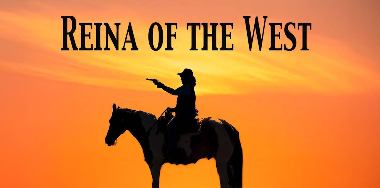 Reina of the West (2024)
