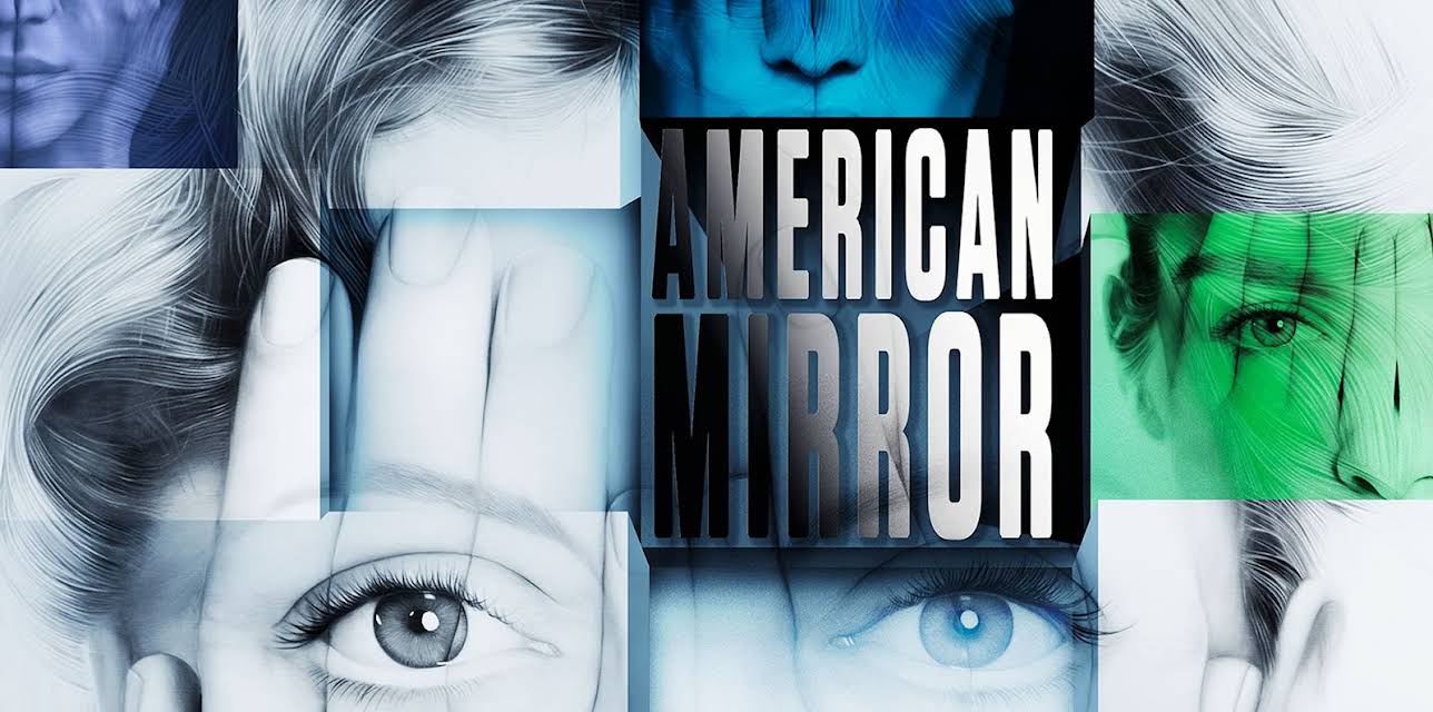 American Mirror: Intimations of Immortality (2025)