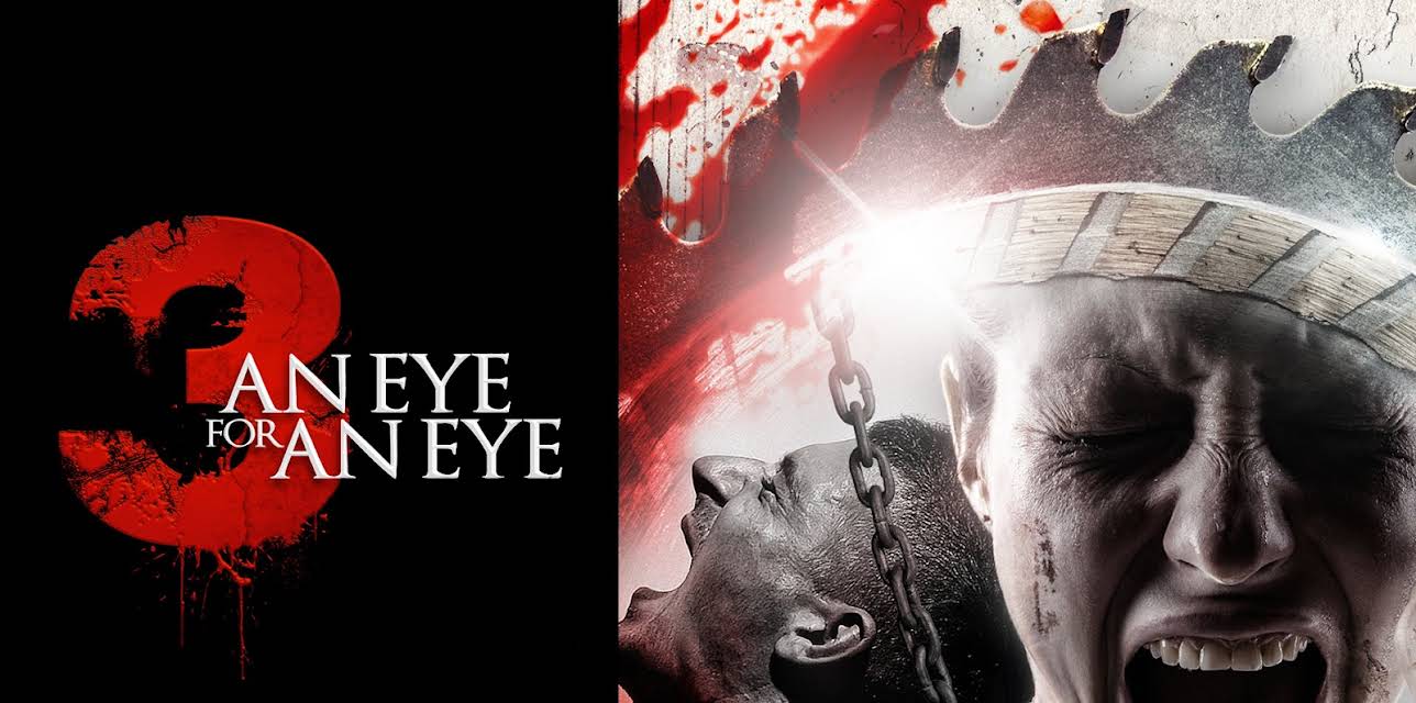 3: An Eye For An Eye (2017)