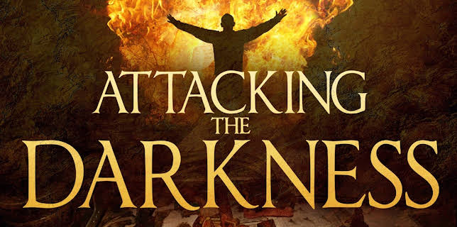 Attacking the Darkness (2016)