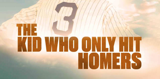 The Kid Who Only Hit Homers (2021)