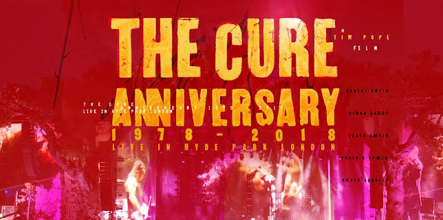 The Cure - Anniversary 1978-2018 Live In Hyde Park London (2019)