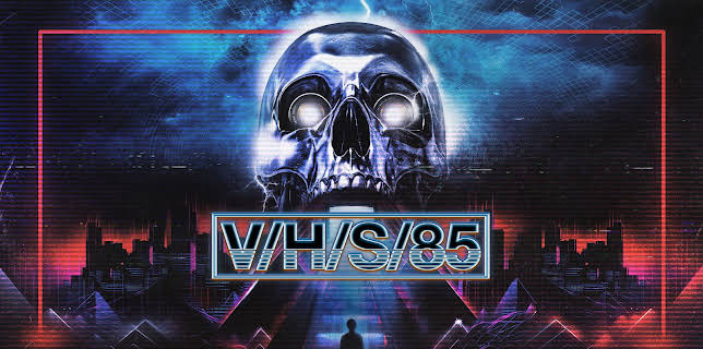 V/H/S/85 (2023)