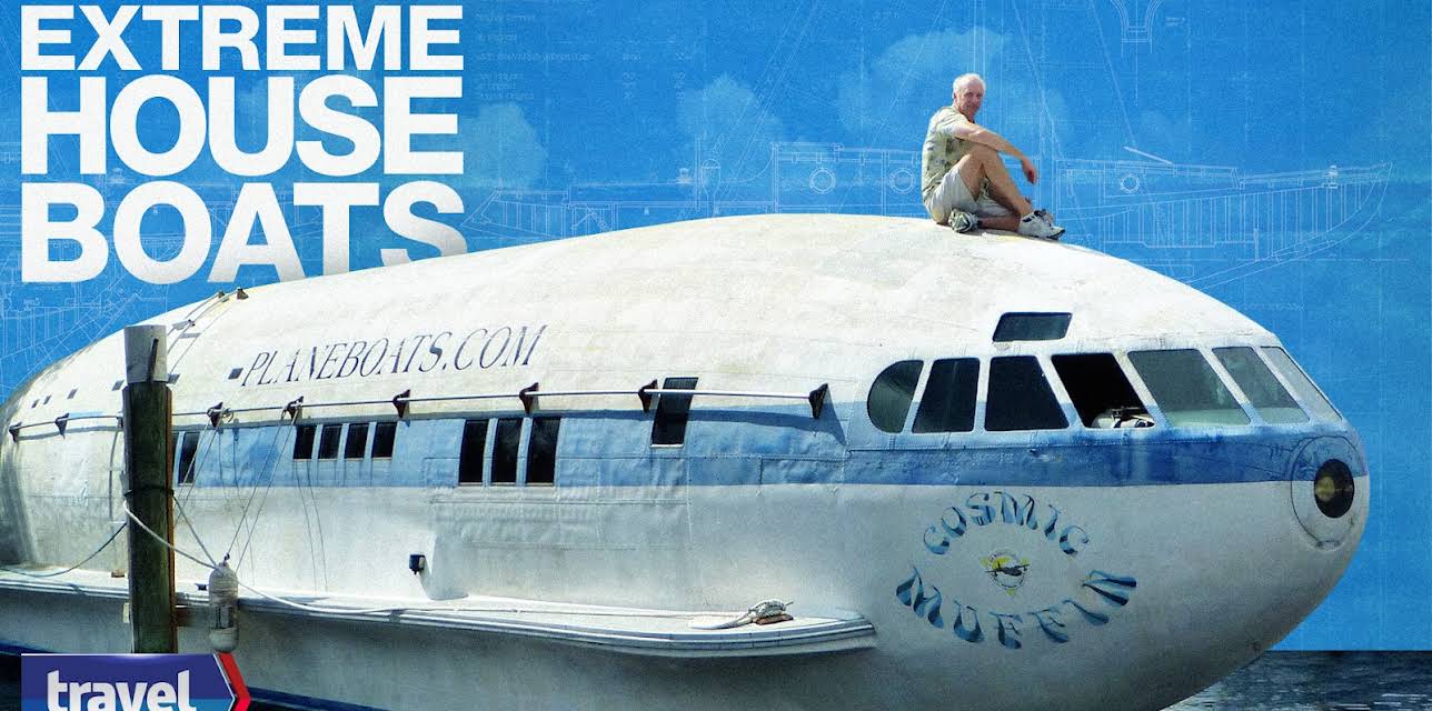 Extreme Houseboats Season 1