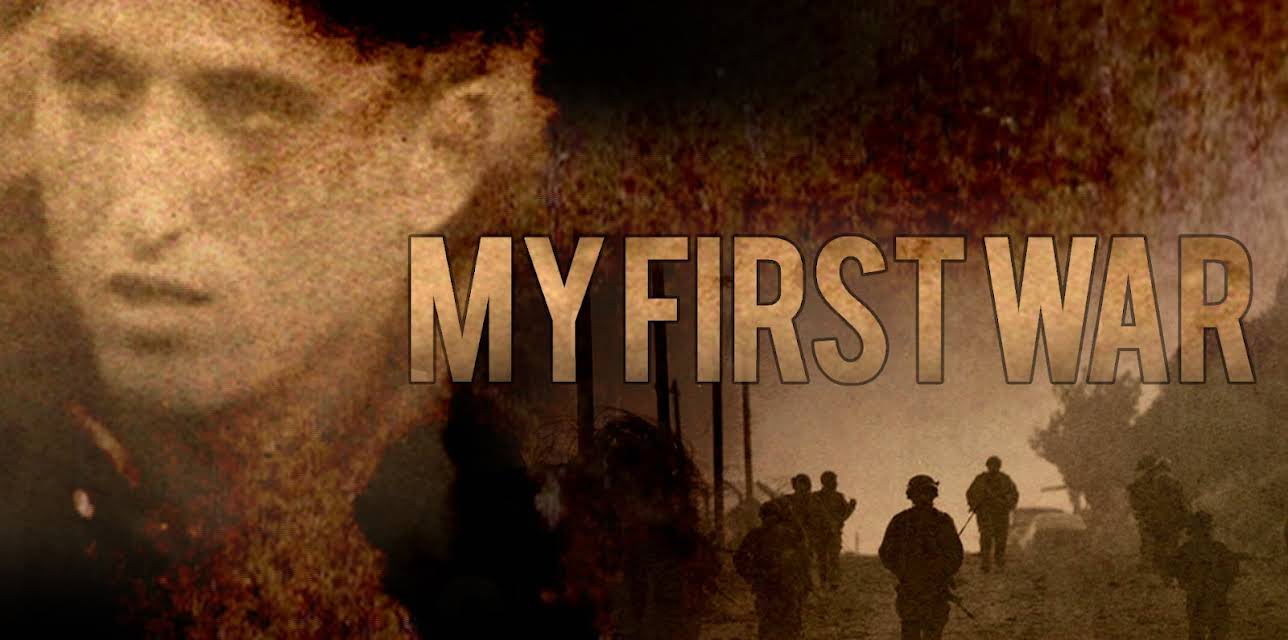 My First War (2008)