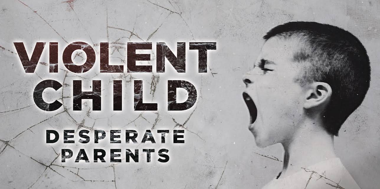 Violent Child, Desperate Parents Season 1