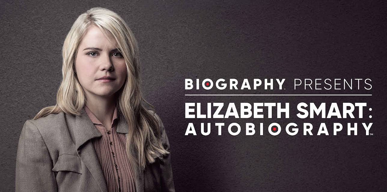 Elizabeth Smart: Autobiography Pt 2 HD (2017)