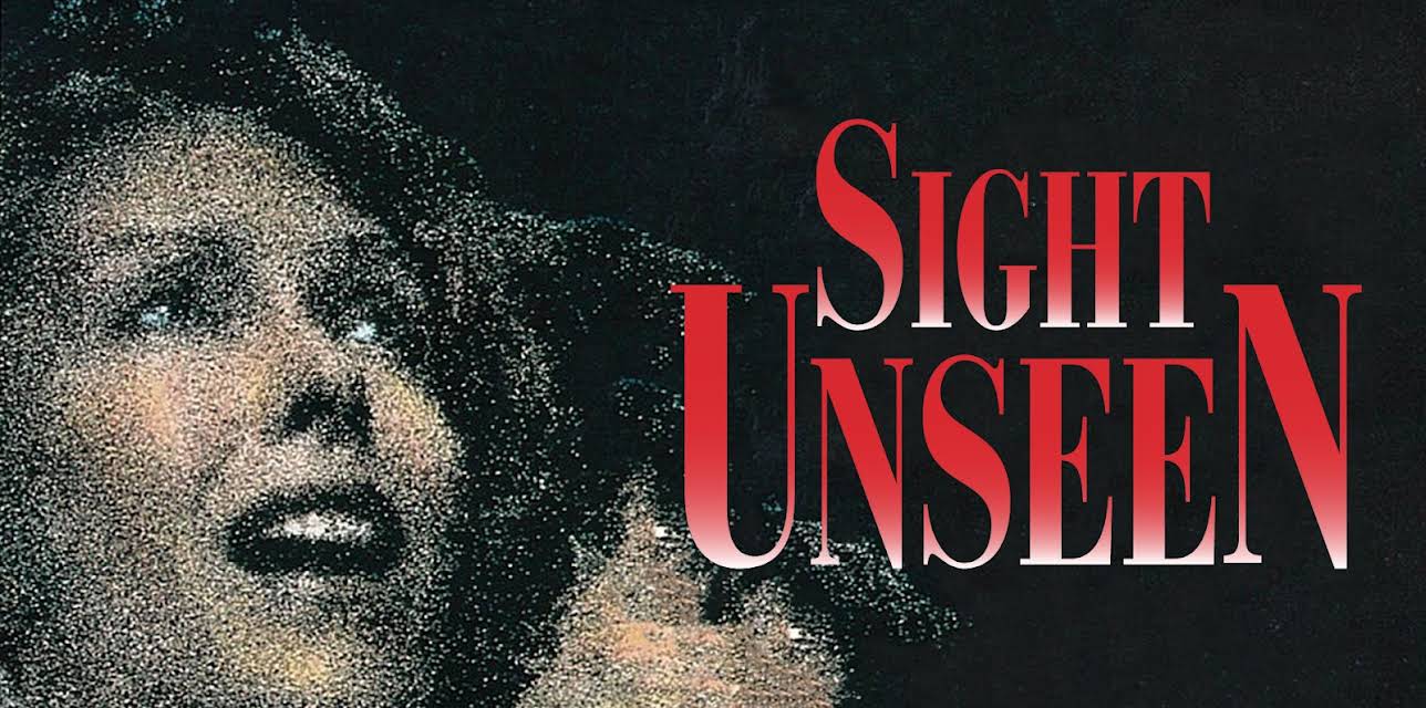 Sight Unseen (1990)