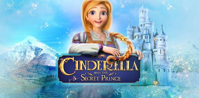 Cinderella and the Secret Prince (2019)