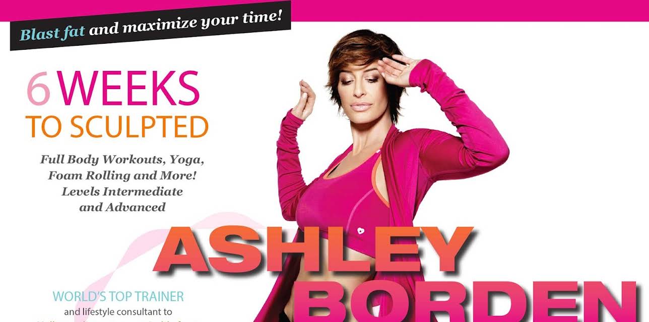 6 Weeks to Sculpted with Ashley Borden