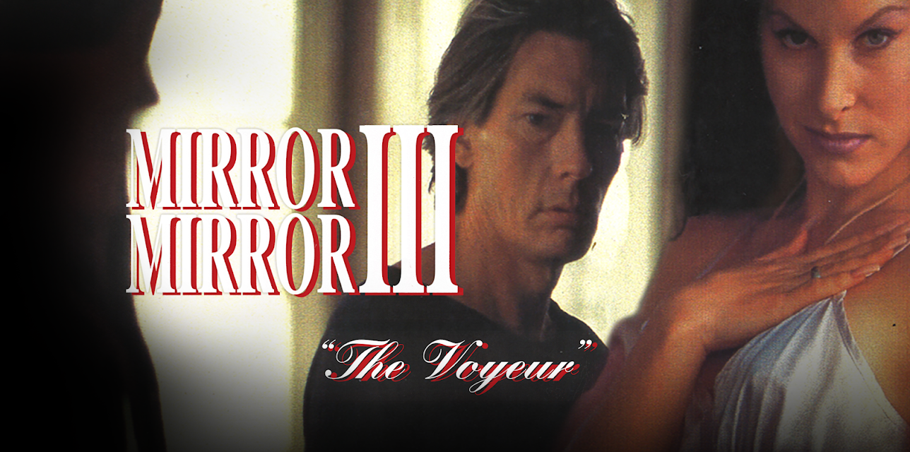 Mirror Mirror 3: The Voyeur (1996)