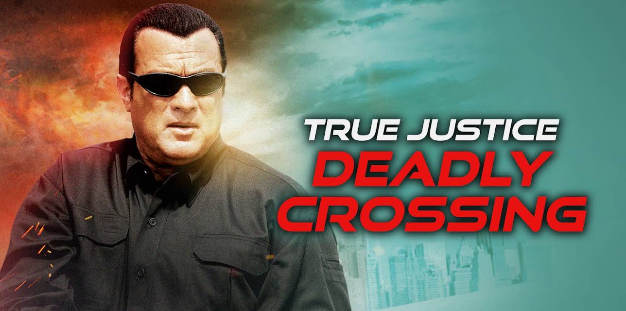True Justice: Deadly Crossing (2011)