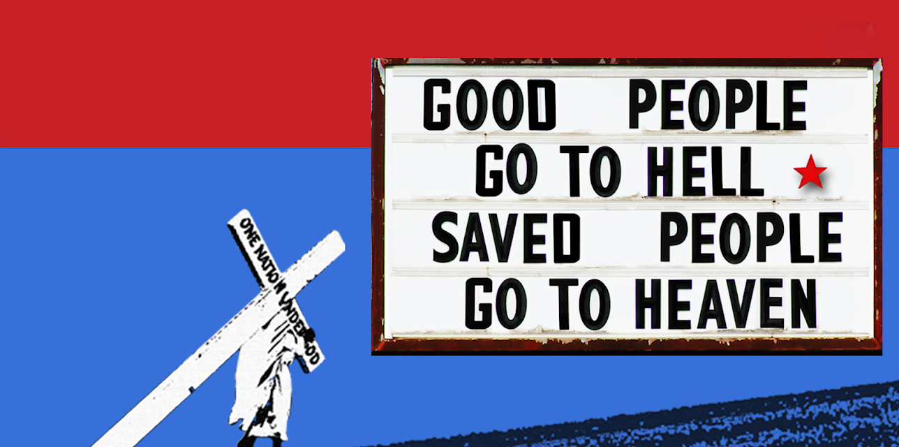 Good People Go to Hell, Saved People Go to Heaven (2013)