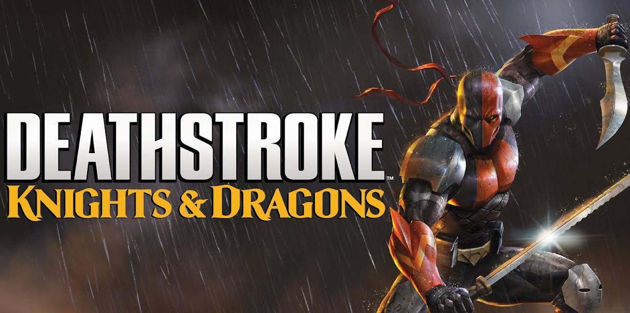 Deathstroke: Knights & Dragons (2020)