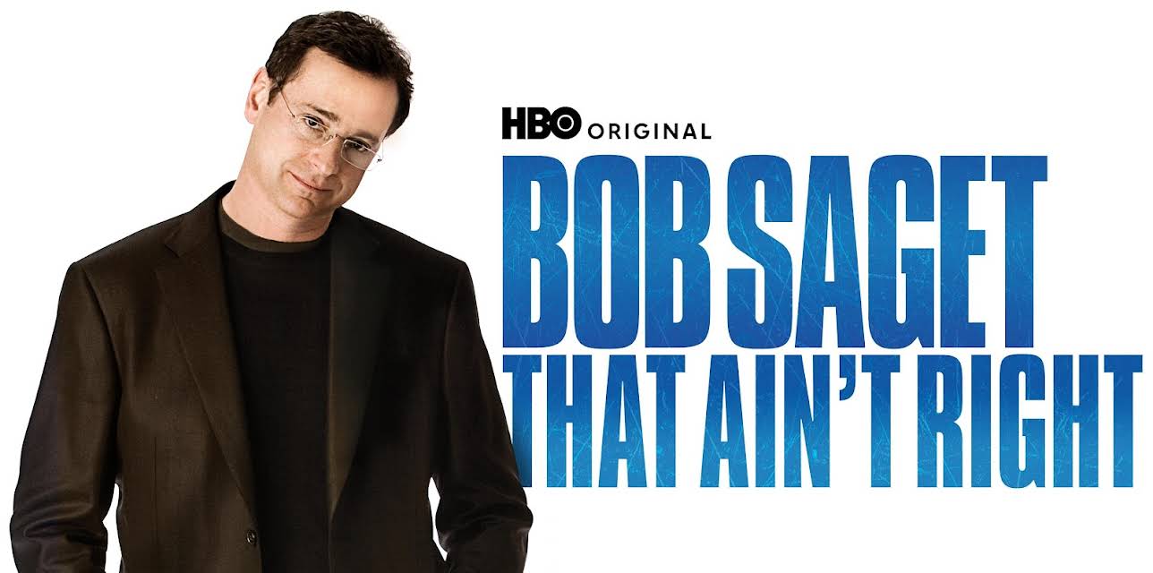 Bob Saget: That Ain't Right (2007)