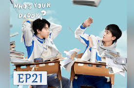 Who's Your Daddy?: Who's Your Daddy? EP21