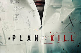 A Plan to Kill: Love, Death and Obsession in Hollywood