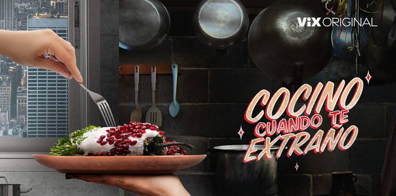 Cocino cuando te extraño (2022)