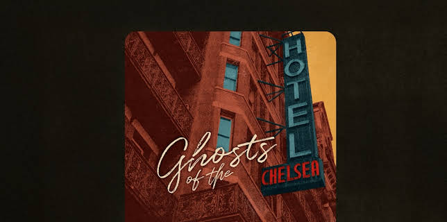 Various Artists - Ghosts Of The Chelsea Hotel (2025)