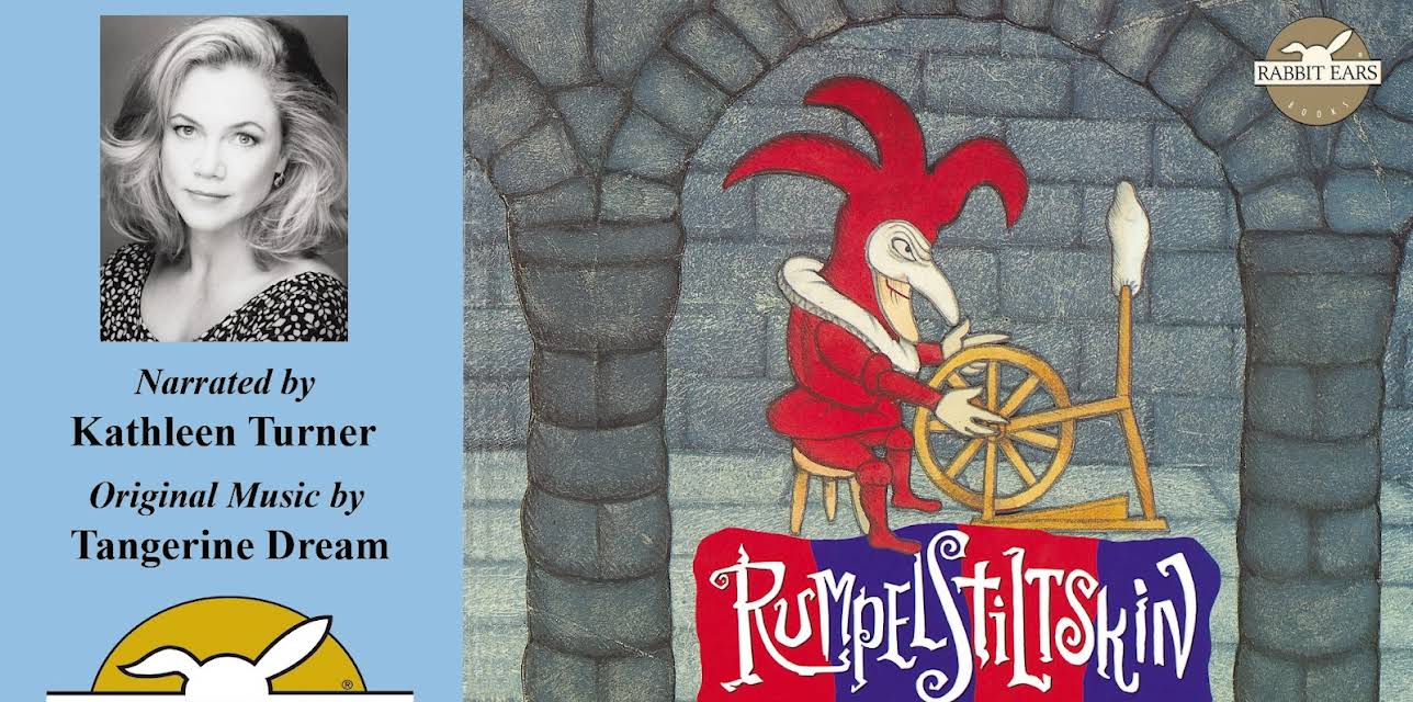 Rumpelstiltskin, Told by Kathleen Turner with Music by Tangerine Dream