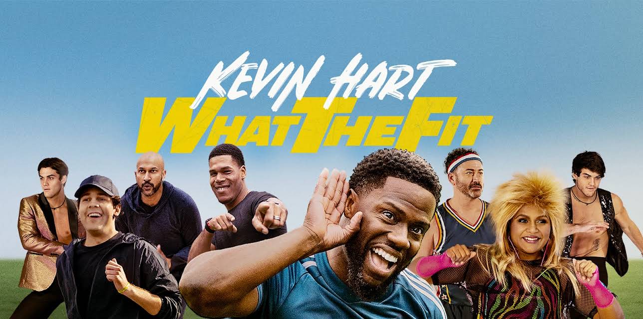 Kevin Hart: What the Fit S1