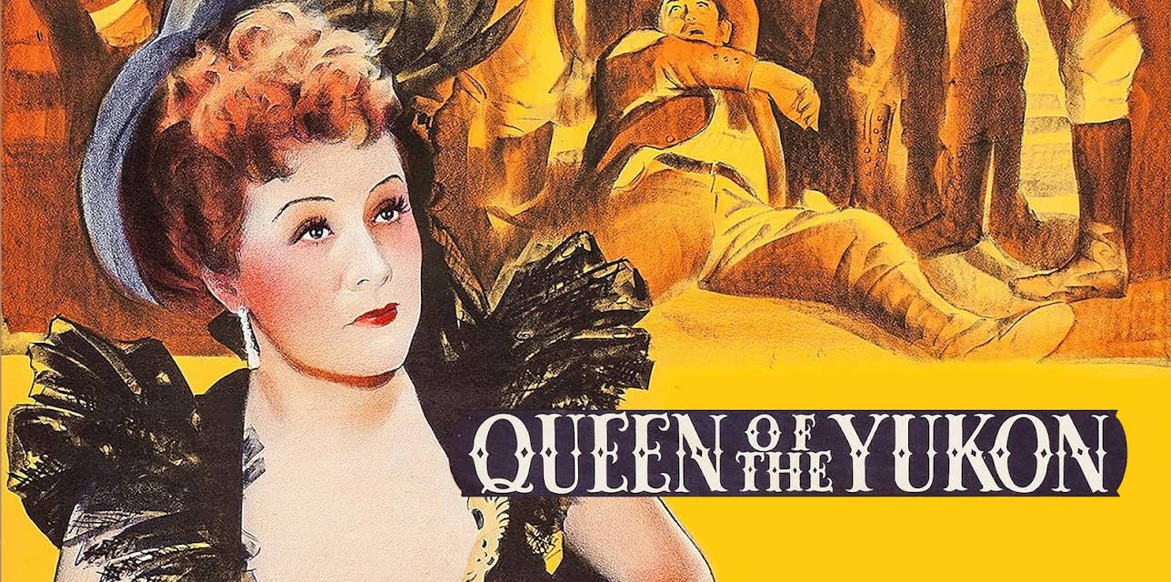 Queen of the Yukon (1940)