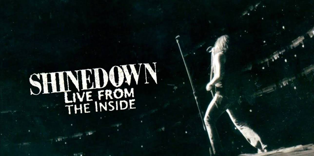 Shinedown - Live from the inside (2005)