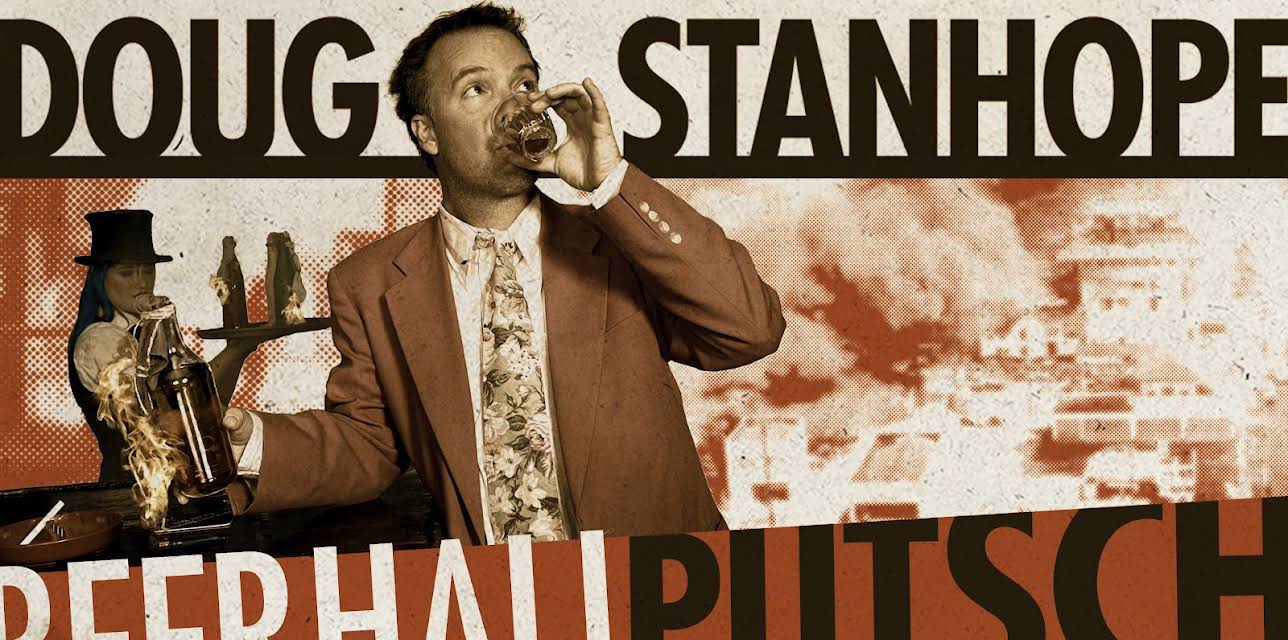 Doug Stanhope: Beer Hall Putsch (2013)