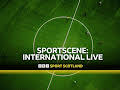 Sportscene: International Football