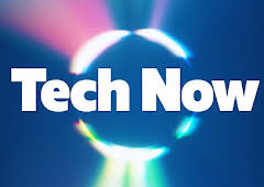 Tech Now