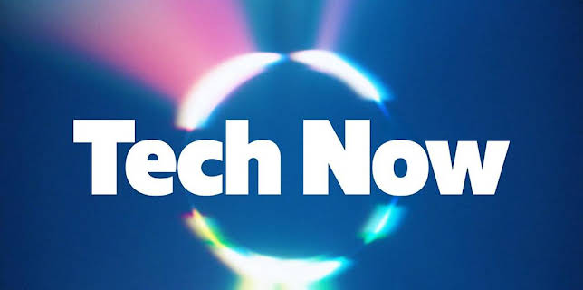 Tech Now