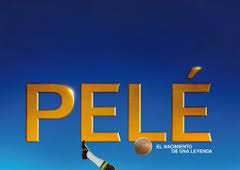 Pelé, o nacemento dunha lenda