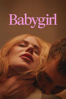 20:06: Babygirl | M. Drama | 8/10 2026