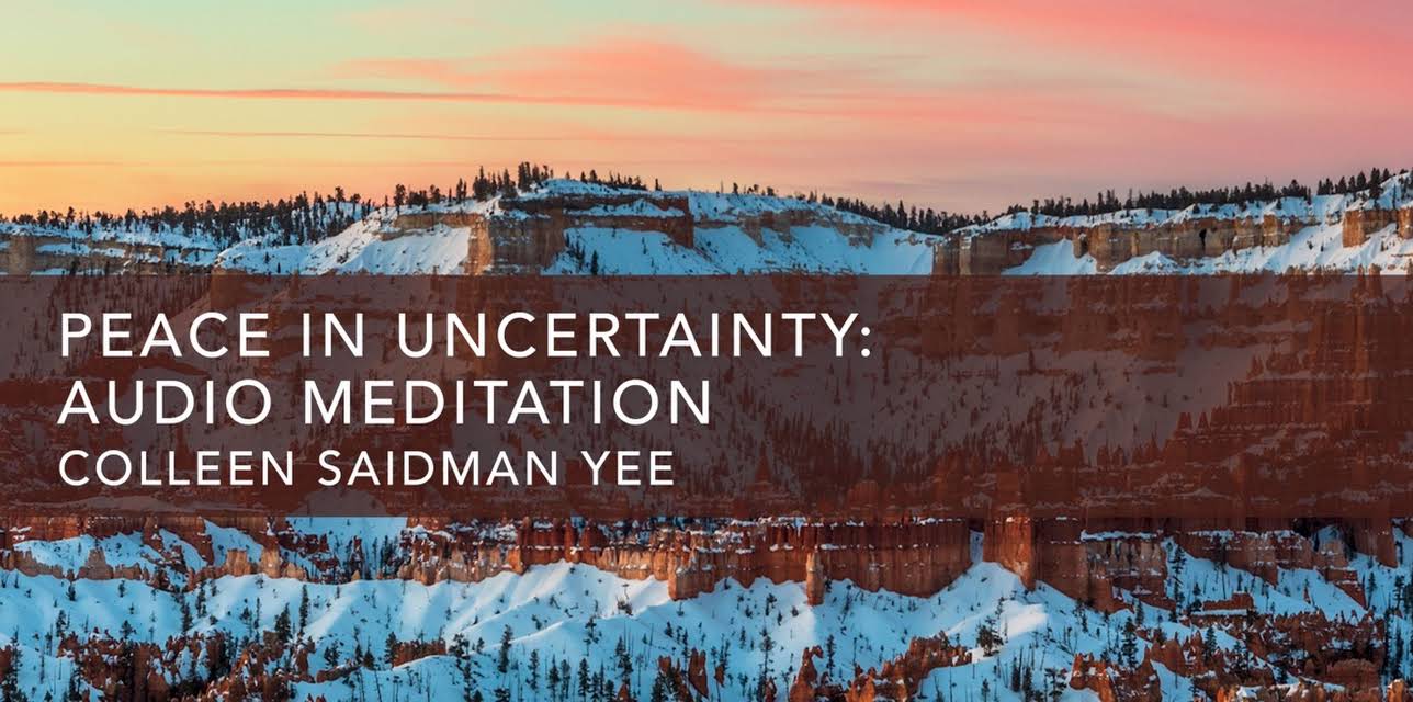 Peace in Uncertainty: Audio Meditation (2021)