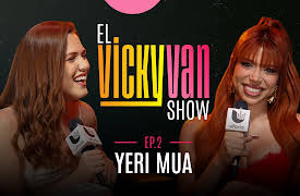El Vicky Van Show season-1: ¡Yeri Mua no se guarda nada! Su hombre ideal, red flags y sus rituales de protección