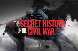 The Secret History of the Civil War Season 1: The Secret History of the Civil War