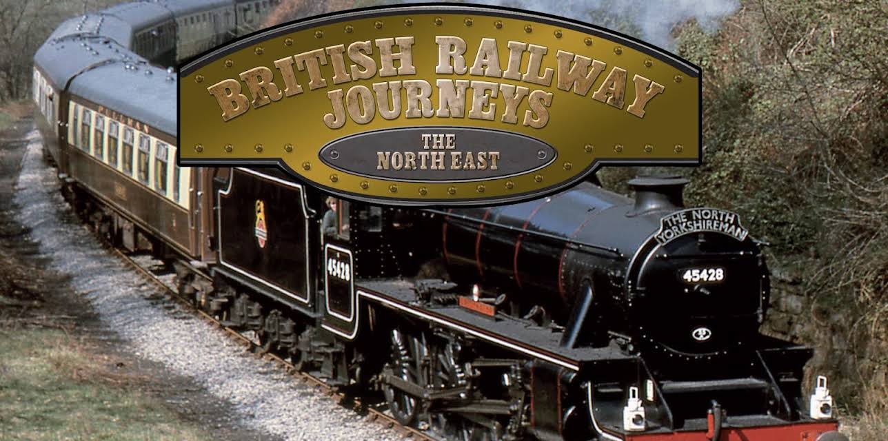 British Railway Journeys: The North East (2012)