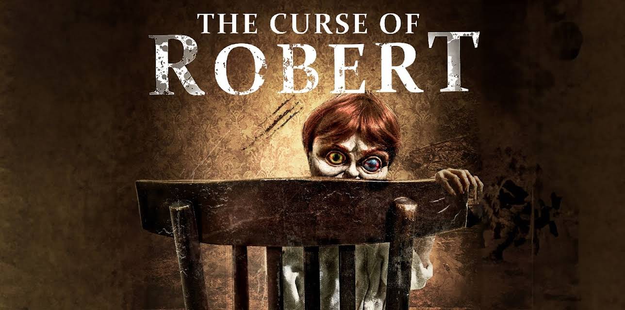 The Curse Of Robert (2016)