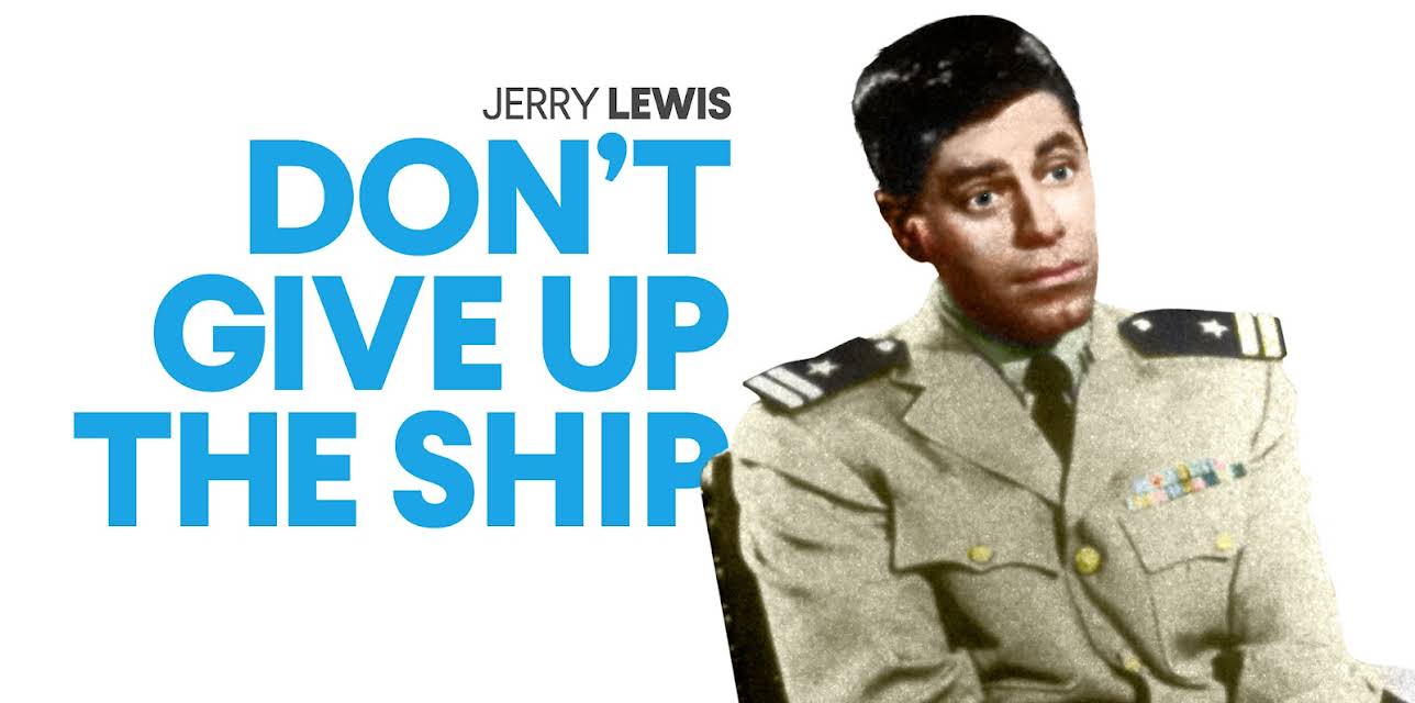Don't Give Up The Ship (1959)