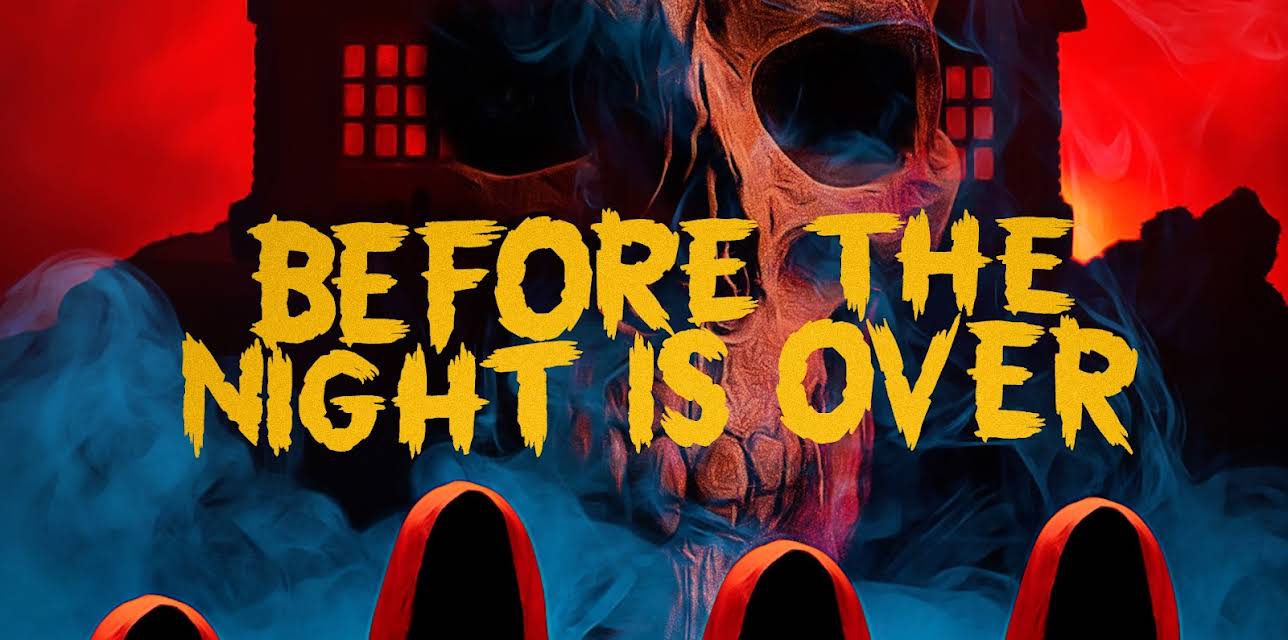 Before the Night is Over (2020)