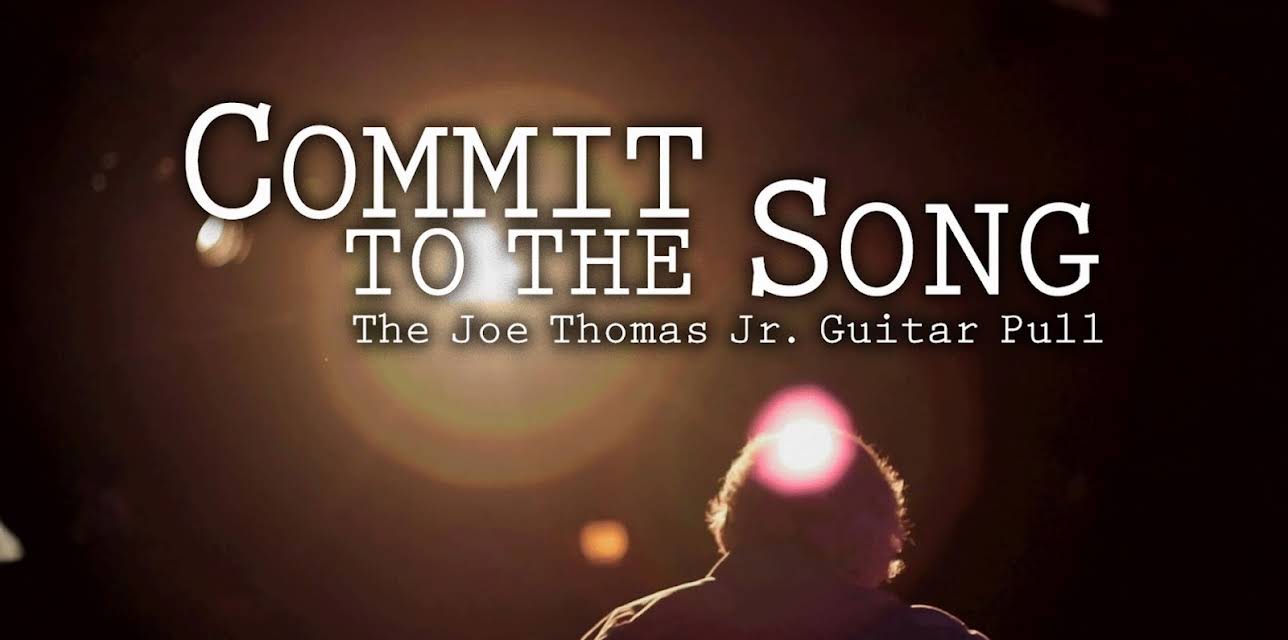 Commit to the Song: the Joe Thomas Jr. Guitar Pull (2018)