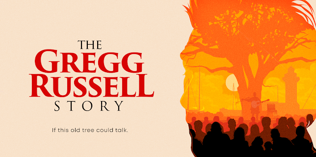 The Gregg Russell Story: If This Old Tree Could Talk (2024)