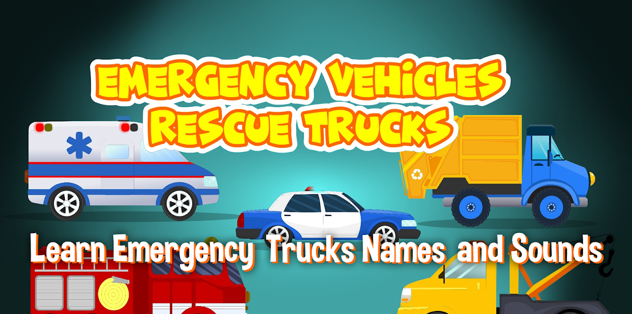 Emergency Vehicles Rescue Trucks - Learn Emergency Trucks Names and Sounds