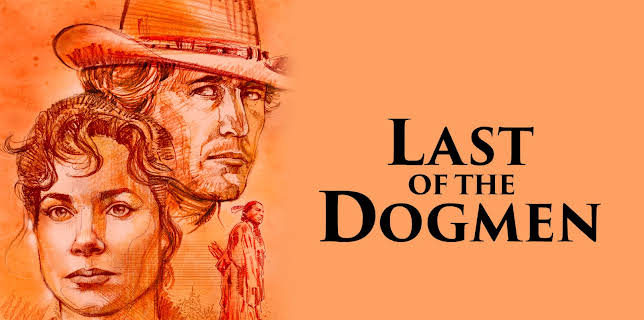 Last of the Dogmen (1995)
