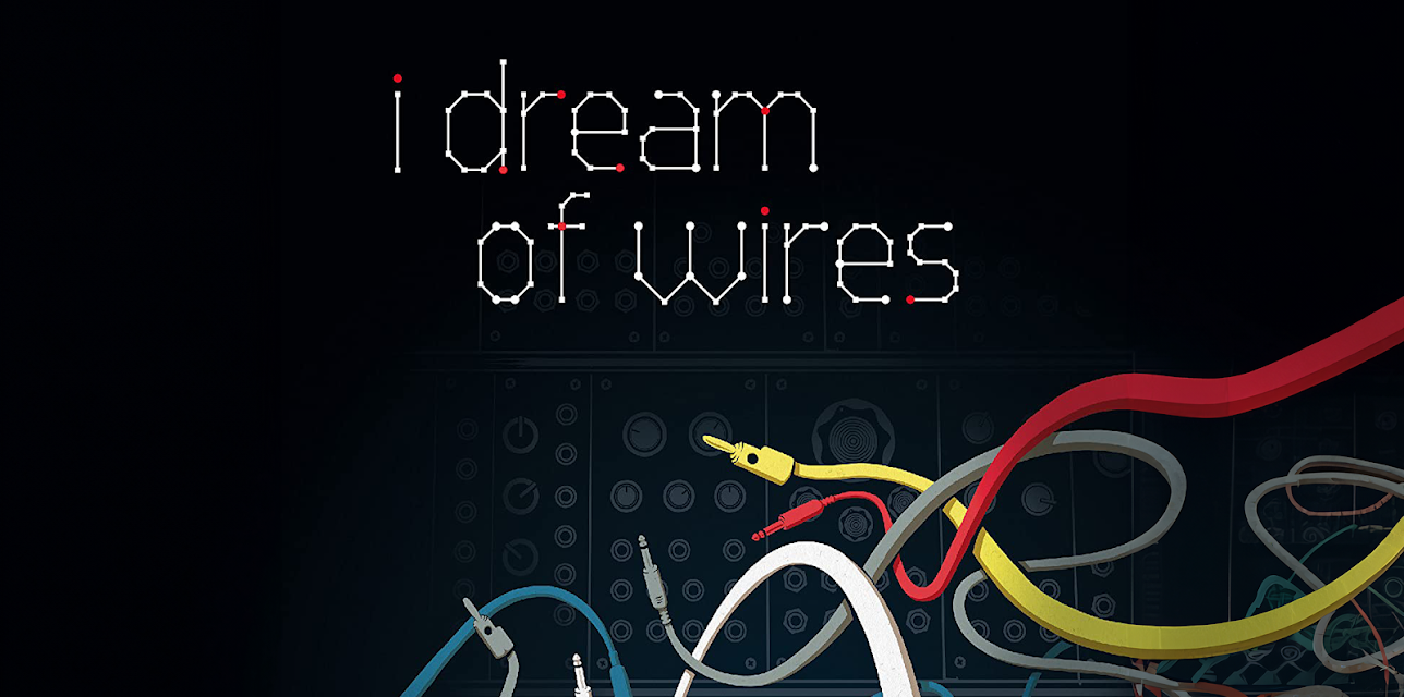 I Dream Of Wires (2014)