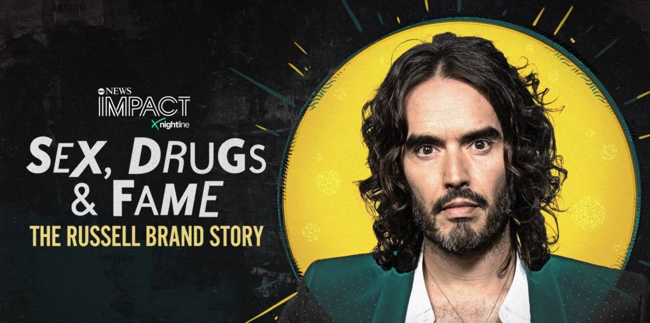 IMPACT x Nightline:  Sex, Drugs & Fame: The Russell Brand Story
