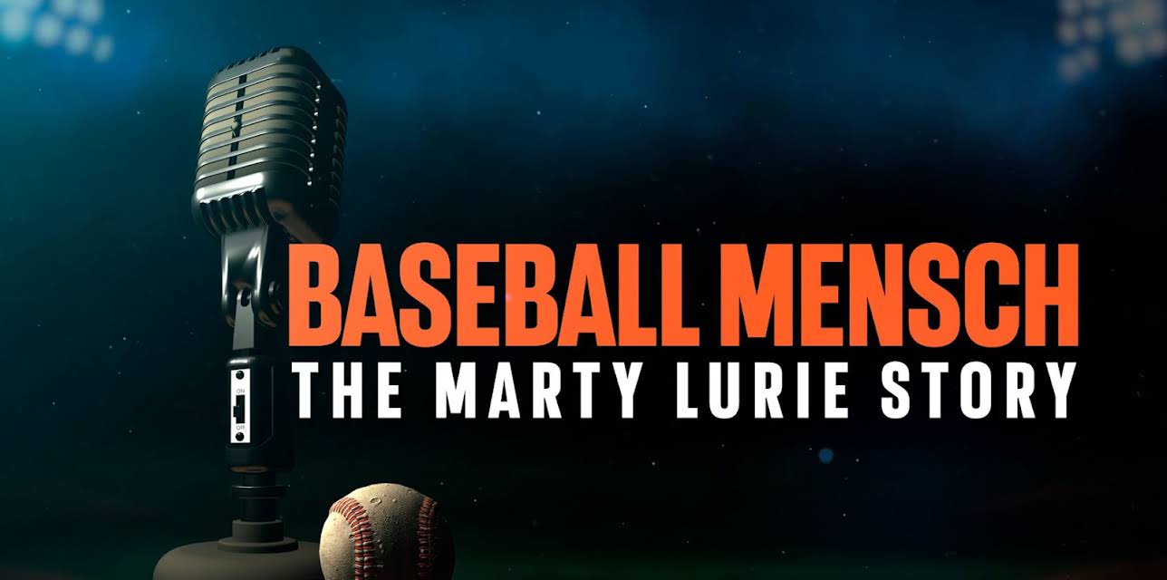 Baseball Mensch: The Marty Lurie Story (2025)