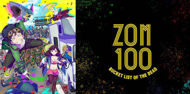 Zom 100: Bucket List of The Dead - S01